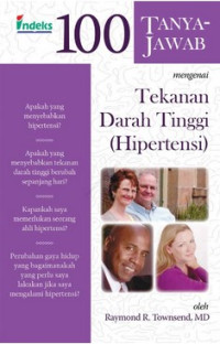 100 Tanya Jawab mengenai Tekanan Darah Tinggi (Hipetensi)
