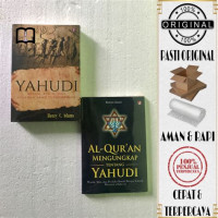 Al- Qur'an Mengungkap Tentang Yahudi