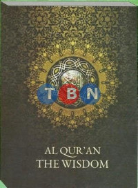 Al- Qur'an The Wisdom