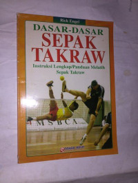 Dasar- Dasar Sepak Takraw