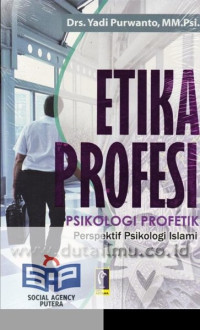 Etika Profesi, Psikologi Profetik