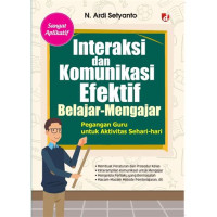 Interaksi dan Komunikasi Efektif Belajar- Mengajar