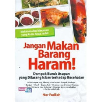 Jangan Makan Barang Haram!