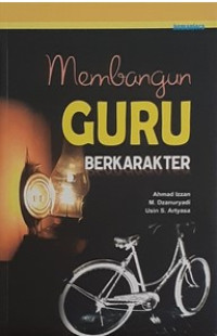 Membangun Guru Berkarakter