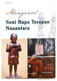 Mengenal Seni Rupa Terapan Nusantara