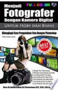 Menjadi Fotografer dengan Kamera Digital