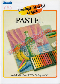 Panduan Melukis dengan Pastel