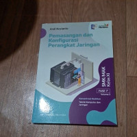 Pemasangan dan Konfigurasi Perangkat Jaringan Fase F V.2 KL. XI