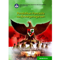 Pendidikan pancasila dan Kewarganegaraan kelas X