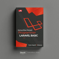 Semua Bisa Jadi Programmer LARAVEL BASIC