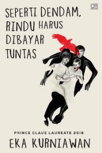Image of Seperti Dendam, Rindu Harus Dibayar Tuntas