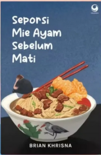 Image of Seporsi Mie Ayam Sebelum Mati