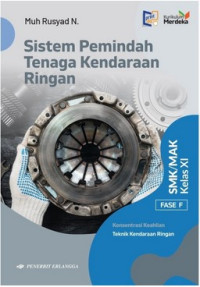 Sistem Pemindah Tenaga Kendaraan Ringan Kelas XI Fase F