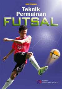 Teknik Permainan Futsal