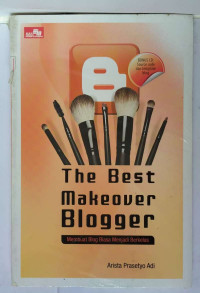 The Best Makeover Blogger : membuat Blog Biasa Menjadi Berkelas