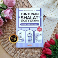 Tuntunan Shalat Wajib dan Shalat Sunnat